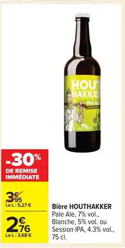 Carrefour HOUTHAKKER Bière offre