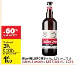 Carrefour BELLEROSE Bière offre