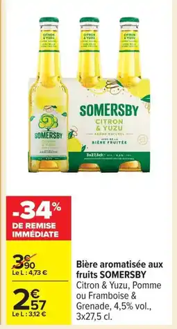 Carrefour SOMERSBY Bière aromatisée aux fruits offre