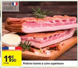 Carrefour Poitrine fumée à cuire supérieure offre