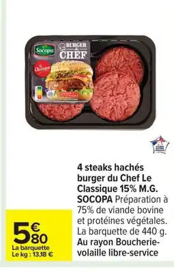 Carrefour SOCOPA 4 steaks hachés burger du Chef Le Classique 15% M.G. offre