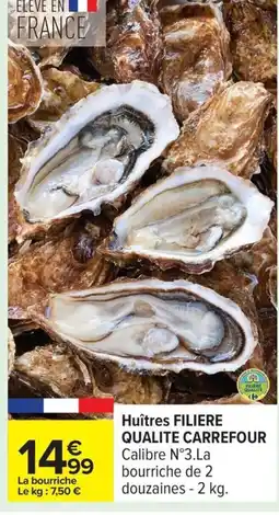 Carrefour FILIERE QUALITE CARREFOUR Huîtres offre