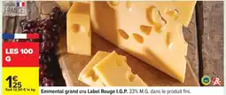 Carrefour Emmental grand cru Label Rouge I.G.P. offre