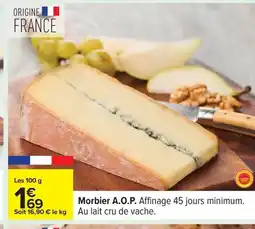 Carrefour Morbier A.O.P. offre