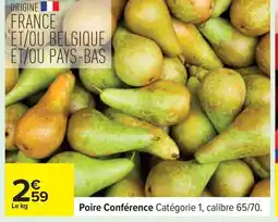 Carrefour Poire Conférence offre