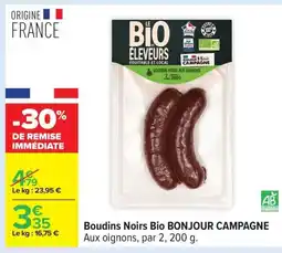 Carrefour BONJOUR CAMPAGNE Boudins Noirs Bio offre