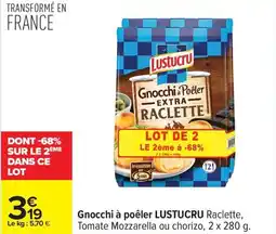 Carrefour LUSTUCRU Gnocchi à poêler offre