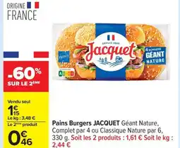 Carrefour JACQUET Pains Burgers offre