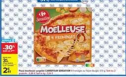 Carrefour CARREFOUR SENSATION Pizza moelleuse surgelée offre