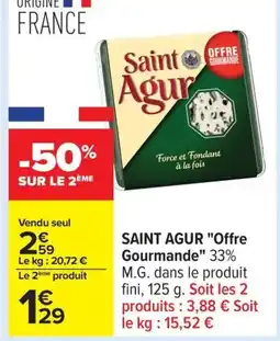 Carrefour SAINT AGUR Offre Gourmande offre