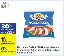 Carrefour CASA AZZURRA Mozzarella offre