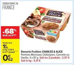 Carrefour CHARLES & ALICE Desserts Fruitiers offre