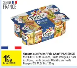 Carrefour PANIER DE YOPLAIT Yaourts aux Fruits Prix Choc offre