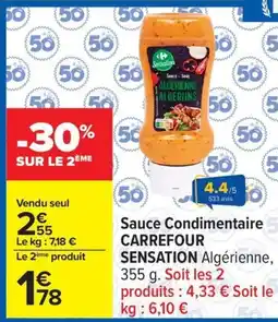 Carrefour CARREFOUR SENSATION Sauce Condimentaire offre