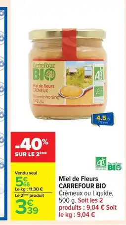 Carrefour CARREFOUR BIO Miel de Fleurs offre