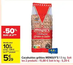 Carrefour MENGUY'S Cacahuètes grillées offre
