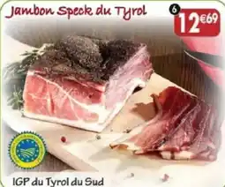 Maximo Jambon speck du tyrol igp offre