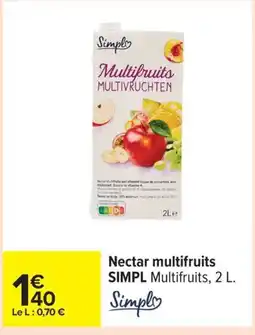 Carrefour SIMPL Nectar multifruits offre
