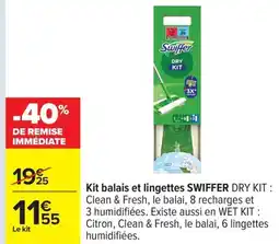 Carrefour SWIFFER Kit balais et lingettes offre