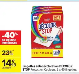 Carrefour DECOLOR STOP Lingettes anti-décoloration offre