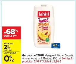 Carrefour TAHITI Gel douche offre