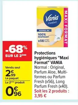 Carrefour VANIA Protections hygiéniques Maxi Format offre