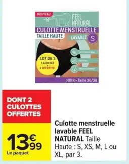 Carrefour FEEL NATURAL Culotte menstruelle lavable offre