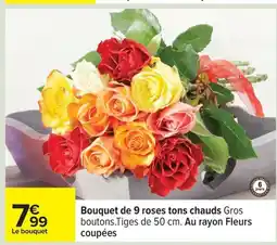 Carrefour Bouquet de 9 roses tons chauds offre