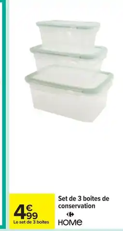 Carrefour Set de 3 boîtes de conservation offre