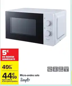 Carrefour SIMPL Micro-ondes solo offre