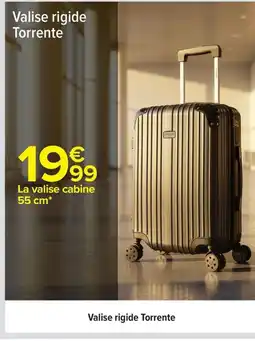 Carrefour Valise rigide Torrente offre