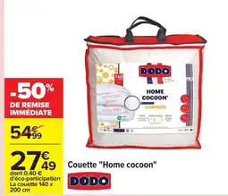 Carrefour DODO Couette Home cocoon offre