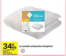Carrefour La couette antiacarien tempérée offre