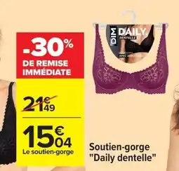 Carrefour Soutien-gorge Daily dentelle offre