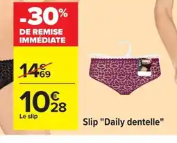 Carrefour Slip Daily dentelle offre