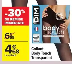 Carrefour Collant Body Touch Transparent offre