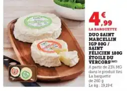U Express Duo saint marcellin igp/ saint félicien étoile du vercorsic offre