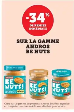 U Express ANDROS BE NUTS Sur la gamme offre
