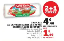 U Express SAINTE-MAURE SOIGNON Fromage au lait pasteurise de chevre offre