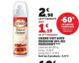 U Express PRESIDENT Creme uht sous pression 28% mg offre