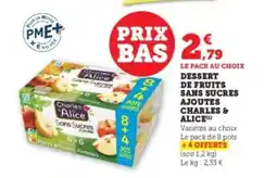 U Express CHARLES & ALICE Dessert de fruits sans sucres ajoutes offre
