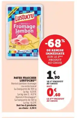 Hyper U LUSTUCRU Pates fraiches offre