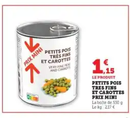 Hyper U Petits pois très fins et carottes prix mini offre