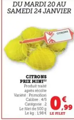 Hyper U Citrons prix mini offre