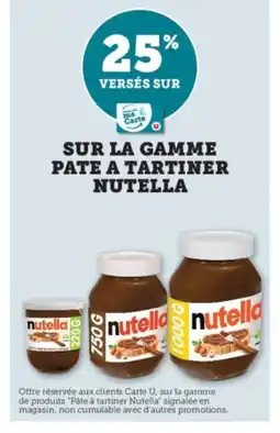 Hyper U NUTELLA Sur la gamme pate a tartiner offre