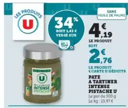 Hyper U U Pate a tartiner intense pistache offre