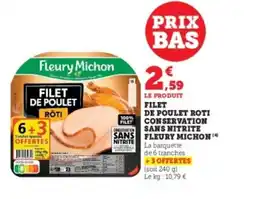 Hyper U FLEURY MICHON Filet de poulet conservation sans nitrite offre