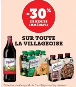 Hyper U LA VILLAGEOISE Sur toute offre