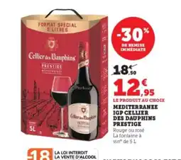 Hyper U CELLIER DES DAUPHINS PRESTIGE Mediterranee igp offre