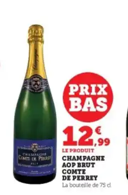 Hyper U COMTE DE PERRET Champagne aop brut offre
